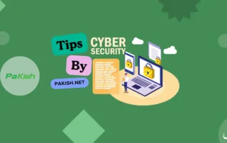 Cyber Security Tips | Pakish